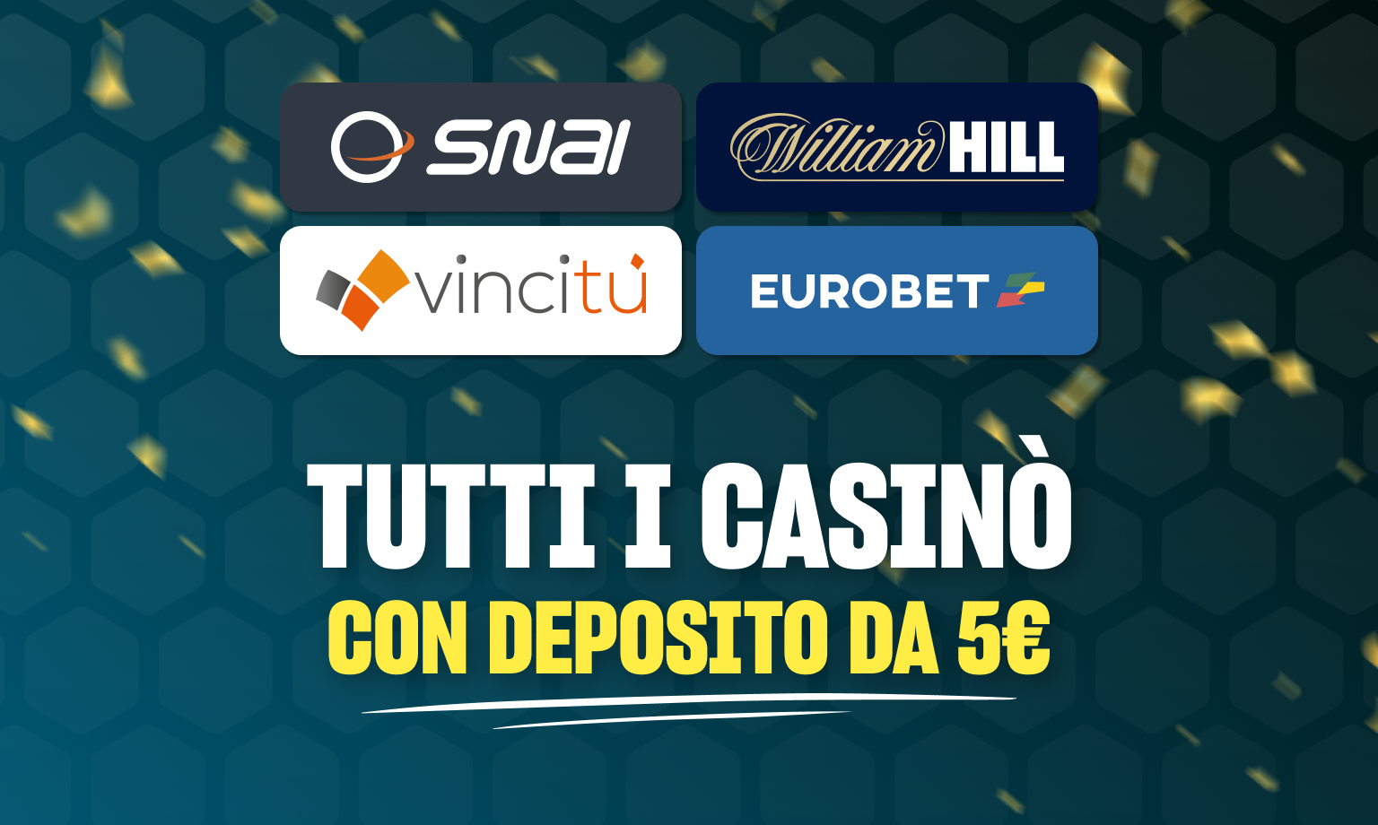 Aumenta la tua casinò non AAMS con 5€ in 7 giorni